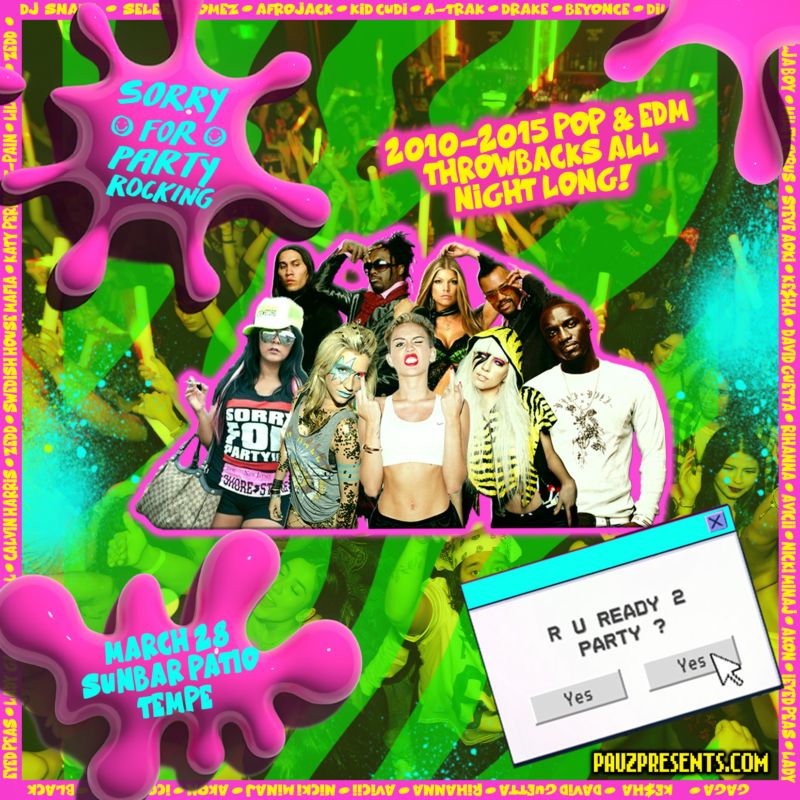 SORRY FOR PARTY ROCKING: 2010s Pop & EDM Throwbacks (On the Patio)