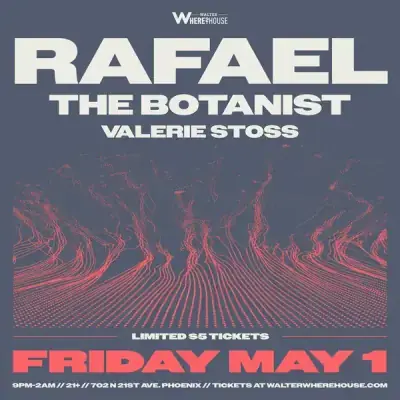 Rafael w. The Botanist & Valerie Stoss (Limited $5 tickets) poster