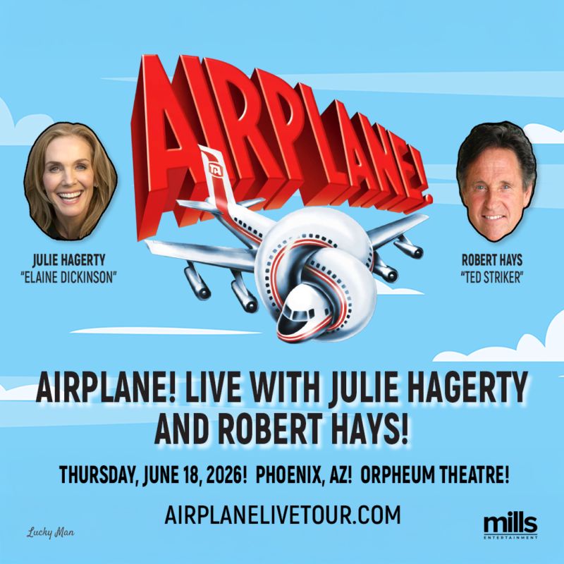 Airplane! Live and Q&A with Julie Hagerty and Robert Hays