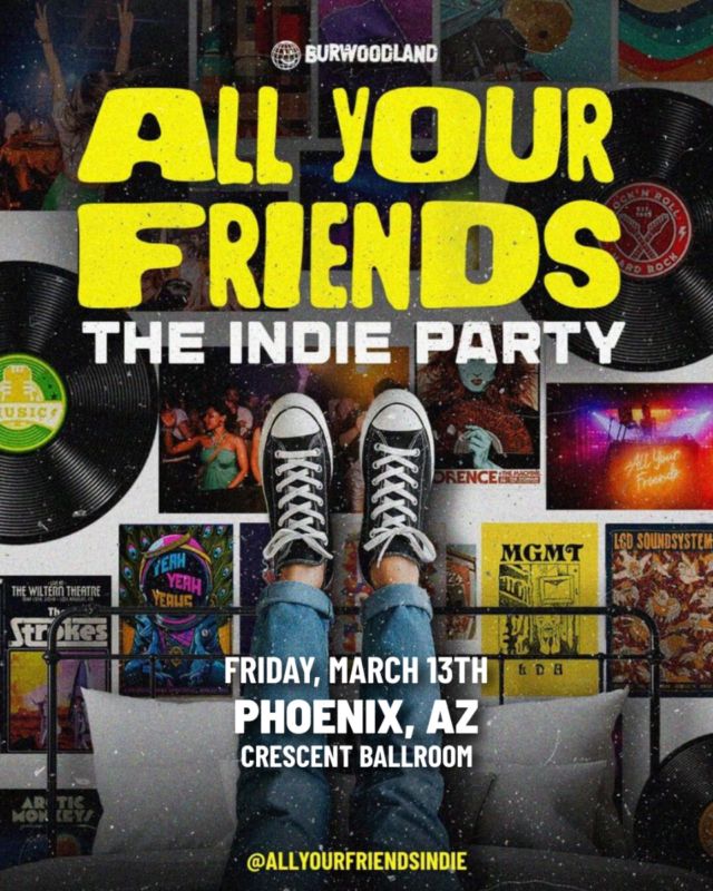 ALL YOUR FRIENDS – THE INDIE DANCE PARTY
