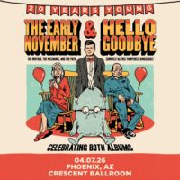 THE EARLY NOVEMBER X HELLOGOODBYE