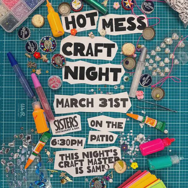 Hot Mess Craft Night