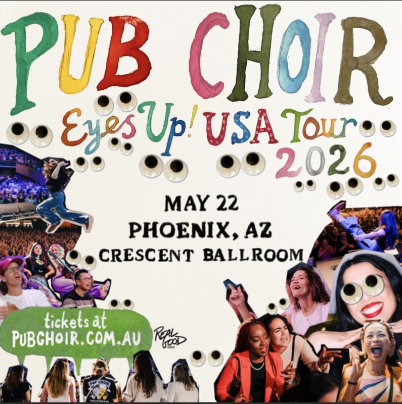 PUB CHOIR EYES UP! 2026 US TOUR