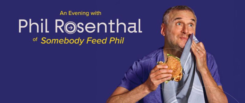 An Evening With Phil Rosenthal of “Somebody Feed Phil”