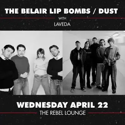 The Belair Lip Bombs / Dust poster