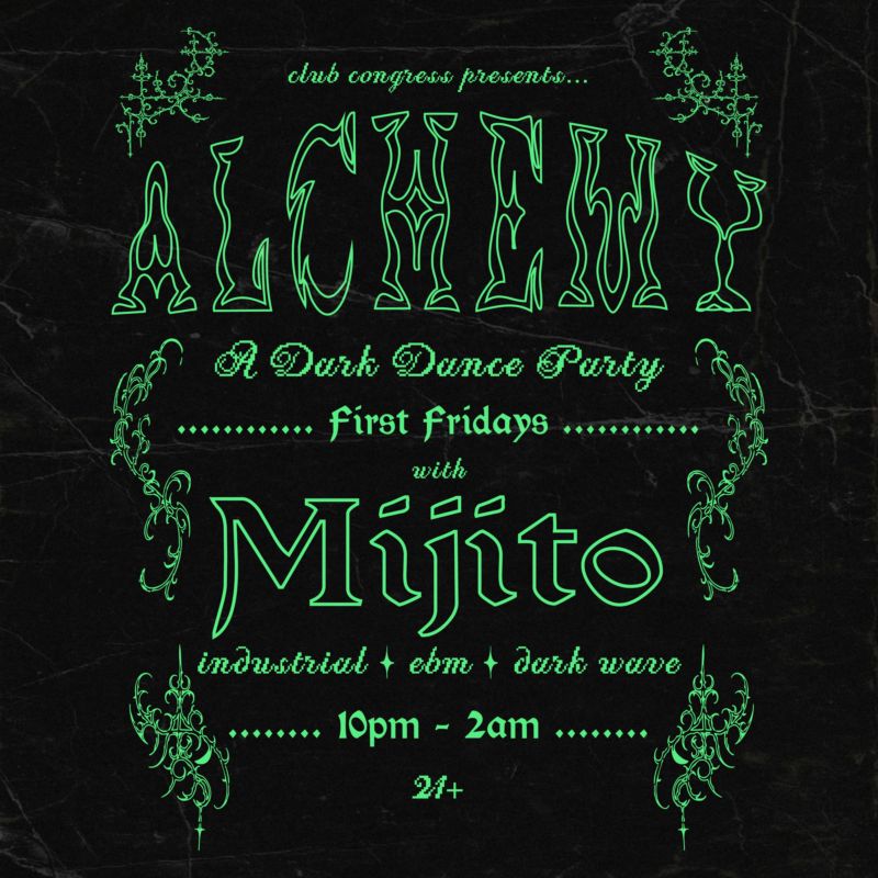 Alchemy: A Dark Dance Party w/ MIJITO