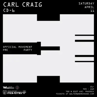 Carl Craig (extended set) w CD-6 (Movement Pre-Party) poster