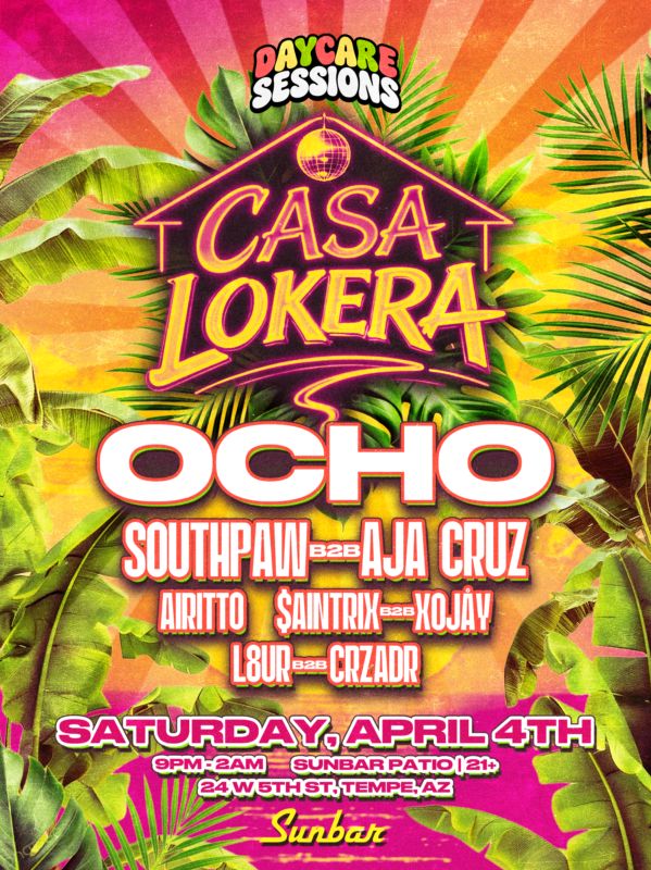 Daycare Sessions Presents: Casa Lokera ft. OCHO
