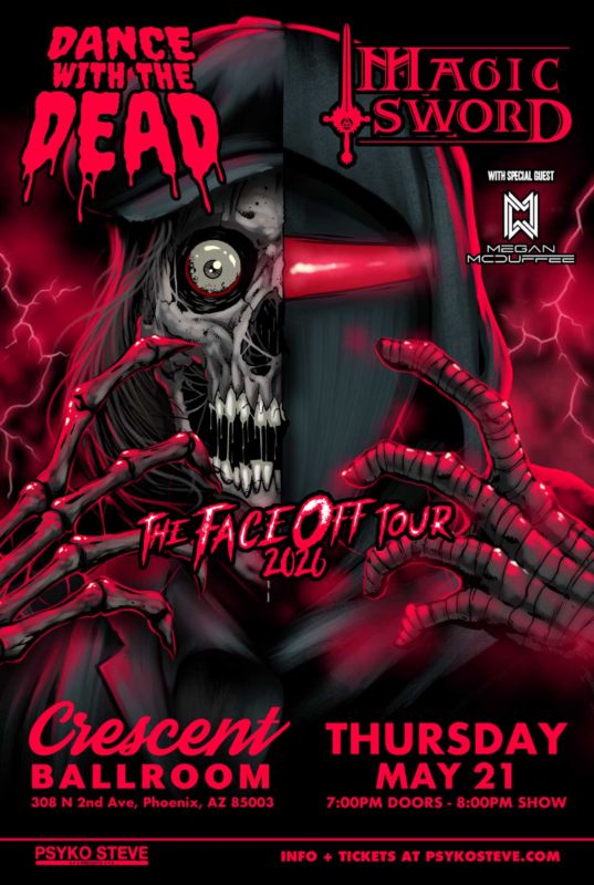 DANCE WITH THE DEAD + MAGIC SWORD