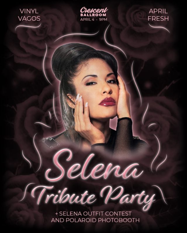 SELENA TRIBUTE PARTY WITH VINYL VAGOS AND DJ APRIL FRESH