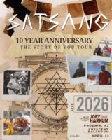 SATSANG – THE STORY OF YOU 10 YEAR ANNIVERSARY TOUR