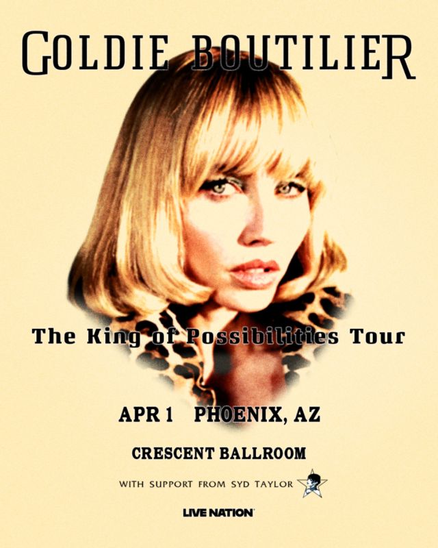 GOLDIE BOUTILIER – THE KING OF POSSIBILITIES TOUR