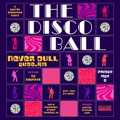 The Disco Ball w. Never Dull, Alice.Km, Dj Nghtfvr poster