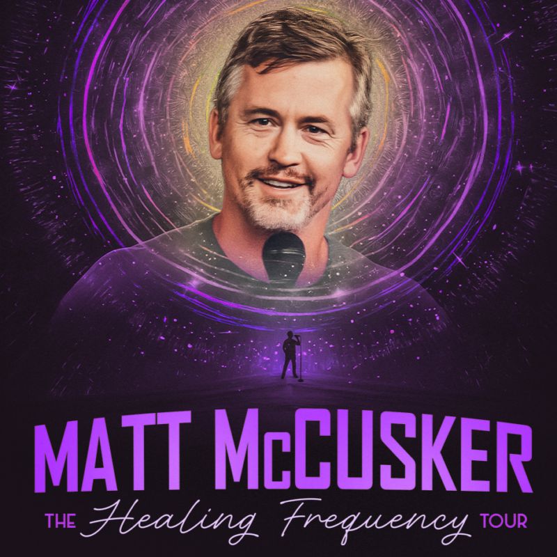 Matt McCusker: Healing Frequency Tour