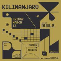 KILIMANJARO at Walter Where?House (Limited $5 tickets)