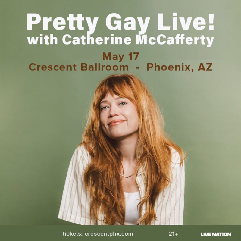 PRETTY GAY LIVE! WITH CATHERINE MCCAFFERTY