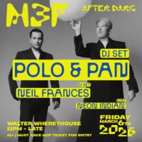 MF3 After Dark: Polo & Pan (DJ set)