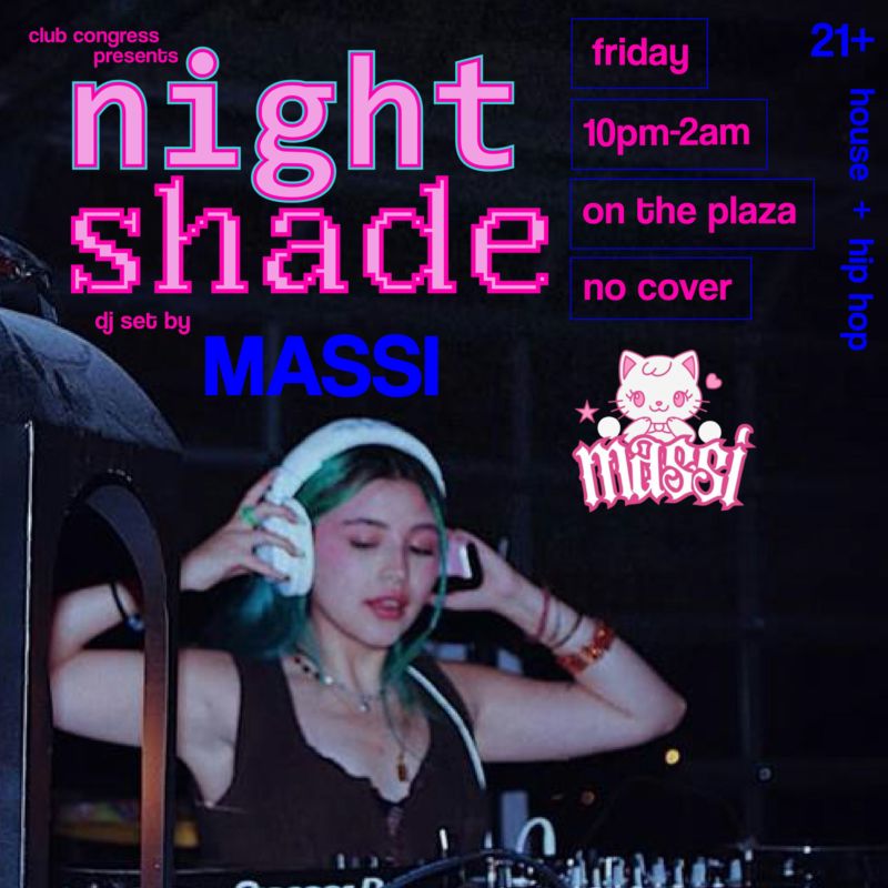Night Shade w/ Massi on the Plaza!
