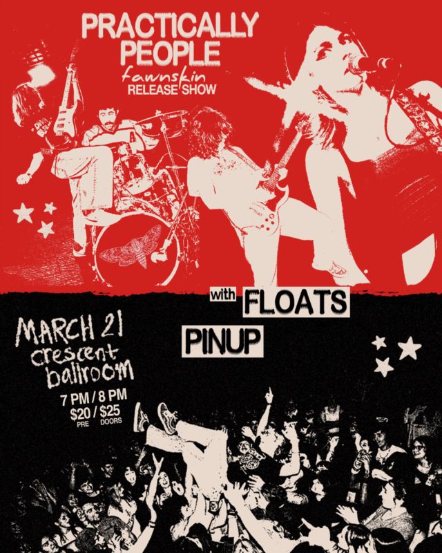 PRACTICALLY PEOPLE 'FAWNSKIN' RELEASE SHOW WITH FLOATS / PINUP