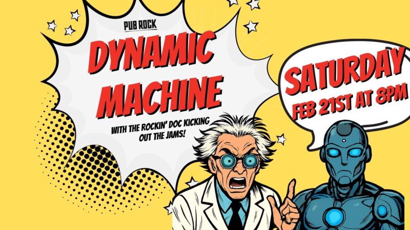 Dynamic Machine w/ Rockin' Doc