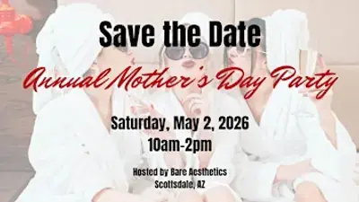 Bare Aesthetic's Annual Mother's Day Glow Up Party poster